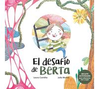 El desafío de Berta