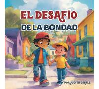El Desafío De La Bondad