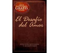 El Desafio del Amor[SPA-DESAFIO DEL AMOR REV/E][Spanish Edition][Paperback]