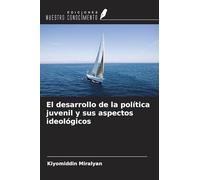 El desarrollo de la política juvenil y sus aspectos ideológicos