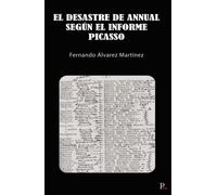 El desastre de Annual según el informe Picasso