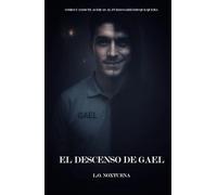 El descenso de Gael