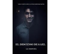 El descenso de Gael