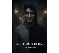 El descenso de Gael (Tras las sombras)