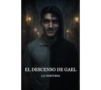 El descenso de Gael (Tras las sombras)