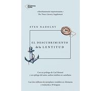 El descubrimiento de la lentitud