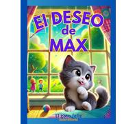 El Deseo de Max, el gato felìz: El Gato Felìz