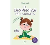 El Despertar de la Ranita: Meditación Con Los Más Pequeños (Psicologia)