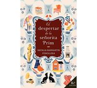 El despertar de la señorita Prim (Autores Españoles e Iberoamericanos)