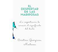 El despertar de las mariposas: La importancia de conocer el significado del duelo.