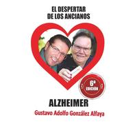 El despertar de los ancianos, Alzheimer