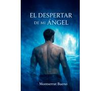 El despertar de mi Ángel