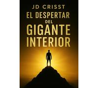 EL DESPERTAR DEL GIGANTE INTERIOR