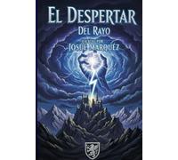 El Despertar del Rayo