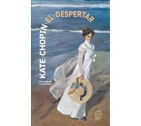 El despertar: Nueva traducción al español: 66 (Clásicos en español)