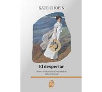 El despertar: Nueva traducción al español: 66 (Clásicos en español)