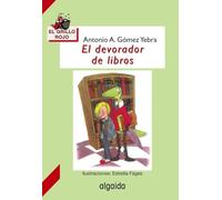 El devorador de libros / The devourer of books (Infantil - Juvenil)