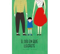 El día en que llegaste (Egalité)