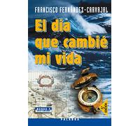 El día que cambié mi vida (Mundo y cristianismo)