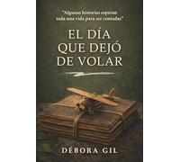 El día que dejó de volar