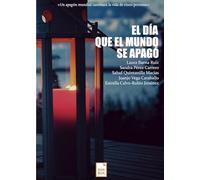 El día que el mundo se apagó