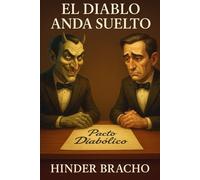 EL DIABLO ANDA SUELTO