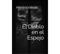 El Diablo en el Espejo