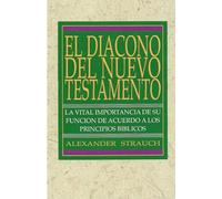 El Diácono Del Nuevo Testamento