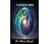 EL DIÁLOGO DEL UMBRAL