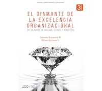 El Diamante de la Excelencia Organizacional: Tercera Edición