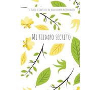 El Diario de Gratitud: Un Viaje Hacia Tu Mejor Versión: Descubre la fortuna interna y la autoayuda de agradecer diariamente