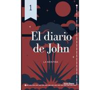 El diario de John: La mentira