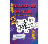 El diario de Samuel 2: Sexto no es un juego