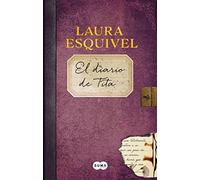 El diario de Tita / The Diary of Tita (Como agua para chocolate / Like Water for Chocolate)