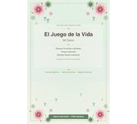 El Diario del Juego de la Vida- Mi Diario: Un Ritual Matutino de 120 Días - Decretos, Intenciones y Reflexiones - Jardín de Menta