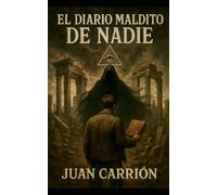 EL DIARIO MALDITO DE NADIE (EL LEGADO DE NADIE Y EIDAN)