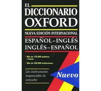 El Diccionario Oxford?the Oxford Spanish Dictionary: Espanol-Ingles/Ingles-Espanol
