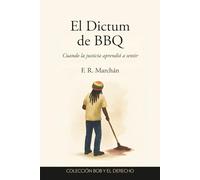 El Dictum de BBQ: 3 (Bob y el Derecho)