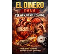 El dinero daña corazón mente y sangre