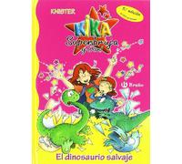 El dinosaurio salvaje / Wild Dinosaur (Kika Superbruja y Dani / Kika Superwitch and Dani)