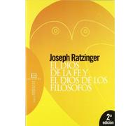 El Dios de la fe y el Dios de los filosofos/ The God of Faith and The God of Philosophers