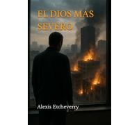 EL DIOS MÁS SEVERO