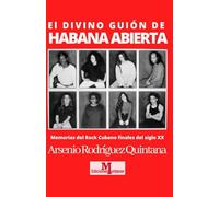 El Divino Guión de Habana Abierta