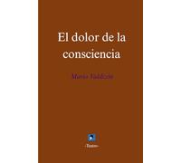 El dolor de la consciencia