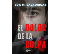 El Dolor de la Culpa