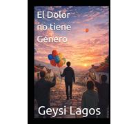 El Dolor no tiene Género
