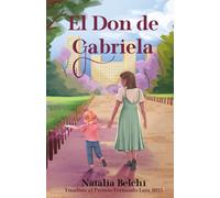 El don de Gabriela: Una novela de fantasía contemporánea