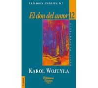 El don del amor: Escritos sobre la familia: 12 (Biblioteca Palabra)