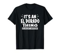 El Dorado Trip Lovers Thing You Wouldn't Understand Value Graphic T-Shirt