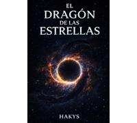 EL DRAGÓN DE LAS ESTRELLAS